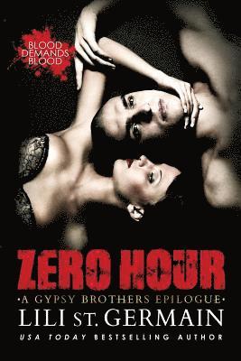 Zero Hour: A Gypsy Brothers Epilogue 1