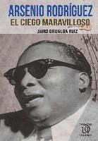 bokomslag Arsenio Rodríguez