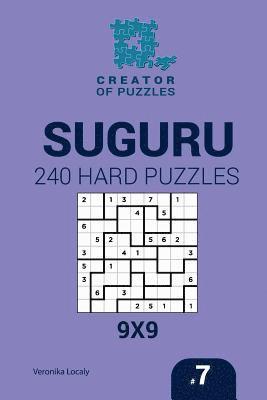 bokomslag Creator of puzzles - Suguru 240 Hard Puzzles 9x9 (Volume 7)