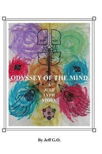 bokomslag Odyssey Of The Mind: A Just Lyph Story