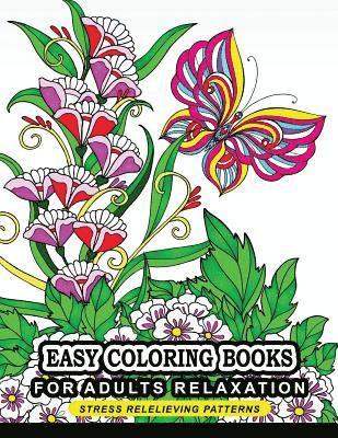 Easy Coloring books for adults relaxation: Flower, Floral, Butterfly and Bird with Simple pattern for beginner 1
