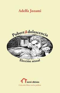 bokomslag Pubertad Adolescencia: Elección sexual