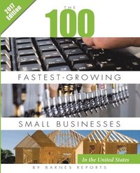 bokomslag 2017 The 100 Fastest-Growing Small Businesses in the United States