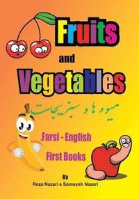 bokomslag Farsi - English First Books: Fruits and Vegetables