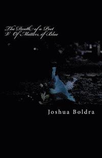 bokomslag The Death of a Poet V: Of Matters, of Blue