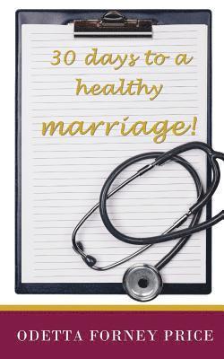 bokomslag 30 Days to a Healthy Marriage