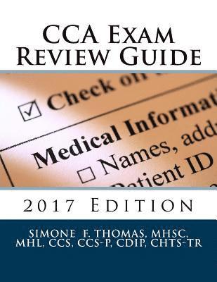 Mhsc Mhl Ccs Ccs Thomas - CCA Exam Review Guide 2017 Edition, Häftad