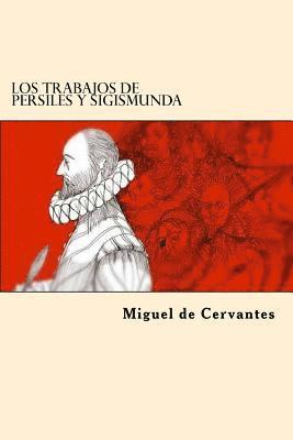 bokomslag Los Trabajos de Persiles y Sigismunda (Spanish Edition)