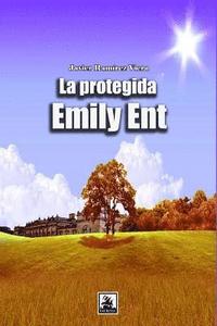 bokomslag La protegida Emily Ent