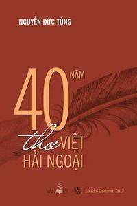 bokomslag 40 Nam Tho Viet Hai Ngoai