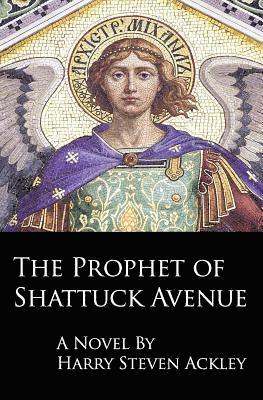 The Prophet of Shattuck Avenue 1