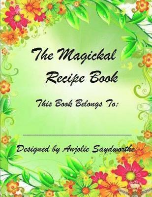 bokomslag The Magickal Recipe Book