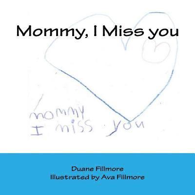 Mommy I miss you 1