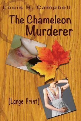 Louis H. Campbell - The Chameleon Murderer, Häftad