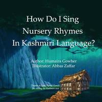 bokomslag How Do I Sing Nursery Rhymes In Kashmiri Language?