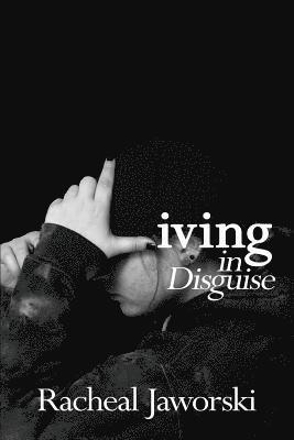 Living in Disguise 1