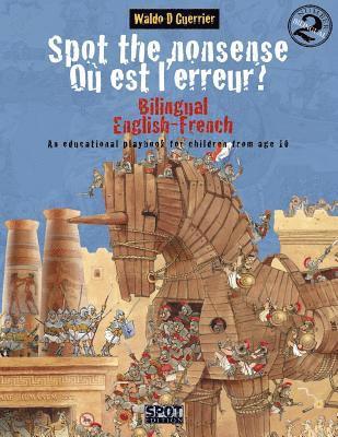 bokomslag Spot the Nonsense - Où est l'erreur? 2: A bilingual English-French playbook for children from age 10