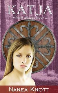 bokomslag Katja: Viking Slaves Series Book 2