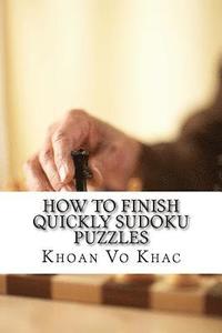 bokomslag How to finish quickly Sudoku Puzzles: eight techniques for solving Sudoku puzzles