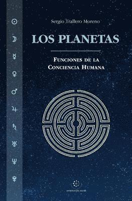 Los Planetas: Funciones de la Conciencia Humana 1