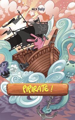 Pipirate ! 1