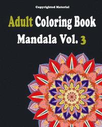 bokomslag Adult Coloring Books: Mandala Coloring Book for Stress Relief: Mandala For Adult Relaxation