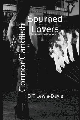 Connor Candlish; Spurned Lovers 1