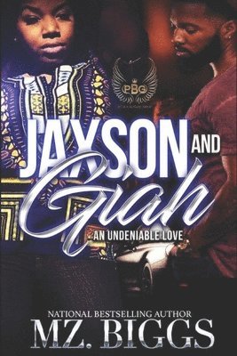 Jaxson and Giah: An Undeniable Love 1