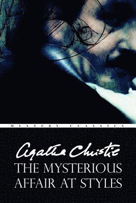 bokomslag The Mysterious Affair At Styles