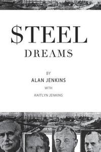 bokomslag Steel Dreams