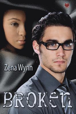 Zena Wynn - Broken, Häftad. Tillgänglighet: Lägg i varukorg