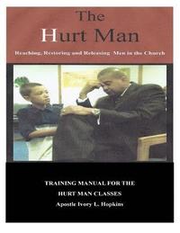 bokomslag The Hurt Man: Chapters By: Apostle Ivory Hopkins