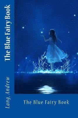 bokomslag The Blue Fairy Book