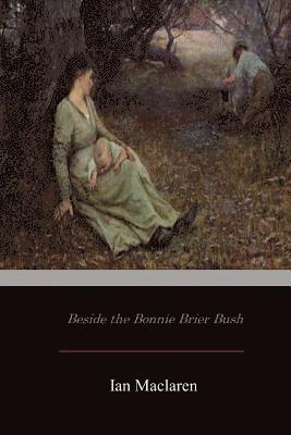 Beside the Bonnie Brier Bush