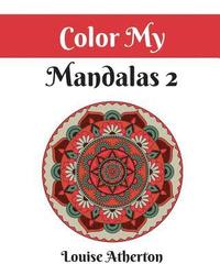 bokomslag Color My Mandalas 2