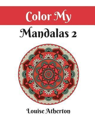 Color My Mandalas 2 1