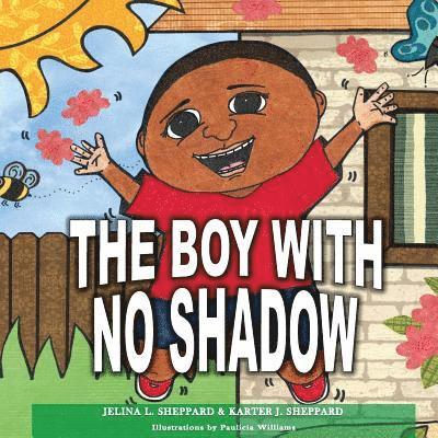 The Boy With No Shadow 1