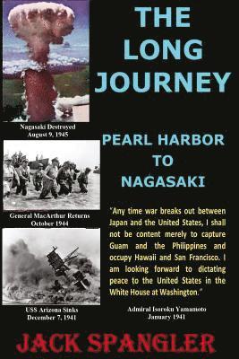 bokomslag The Long Journey Pearl Harbor to Nagasaki