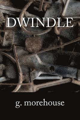 dwindle 1