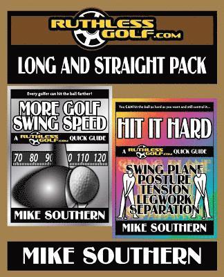 Mike Southern - The RuthlessGolf.com Long and Straight Pack, Häftad