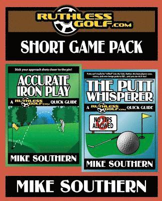 Mike Southern - The RuthlessGolf.com Short Game Pack, Häftad