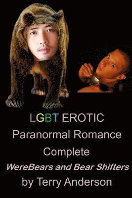 bokomslag LGBT Erotic Paranormal Romance Complete Werebears and Bear Shifters