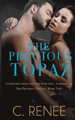 The Precious Topaz 1