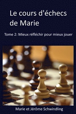 cours d'échecs de Marie