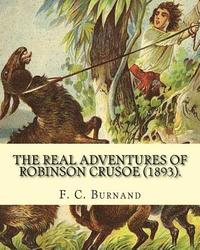 bokomslag The Real Adventures of Robinson Crusoe (1893). By: F. C. Burnand, illustrated By: Linley Sambourne: Edward Linley Sambourne (4 January 1844 - 3 August