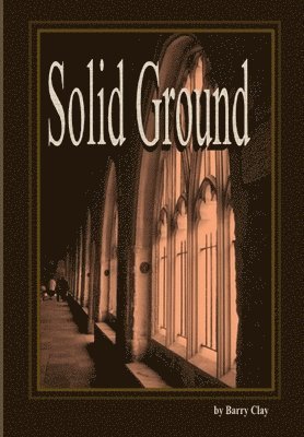 Barry Clay - Solid Ground, Häftad. Tillgänglighet: Lägg i varukorg