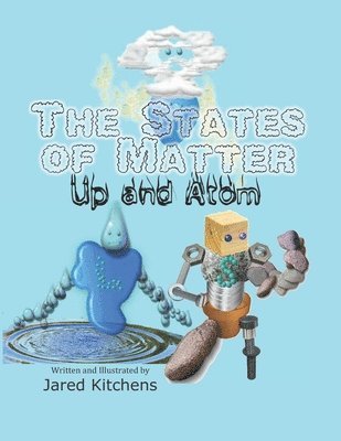 The States of Matter: Up and Atom 1