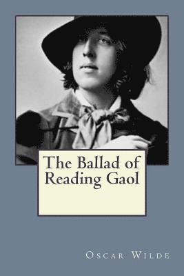 The Ballad of Reading Gaol 1