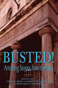 bokomslag Busted! Arresting Stories from the Beat