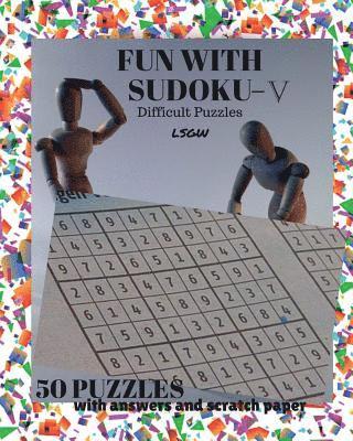 Fun with Sudoku - V: Difficult Puzzles 1